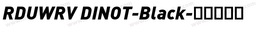 RDUWRV DINOT-Black字体转换
